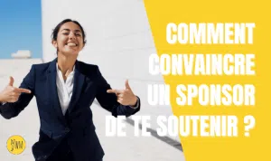 comment convaincre un sponsor de te soutenir ?