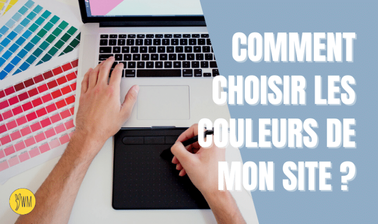 Comment bien choisir les couleurs de mon site web