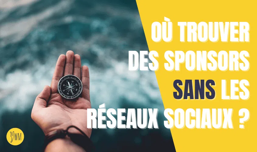 OĂč trouver des sponsors sans les rĂ©seaux sociaux ?